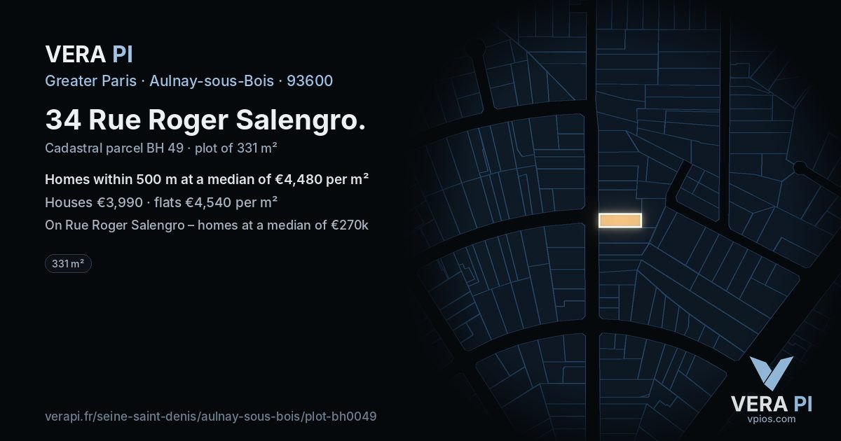 34 Rue Roger Salengro, Aulnay-sous-Bois at night – the plot lit, the parcels around coloured by the prices near them