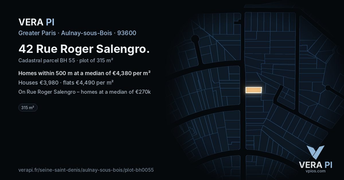 42 Rue Roger Salengro, Aulnay-sous-Bois at night – the plot lit, the parcels around coloured by the prices near them