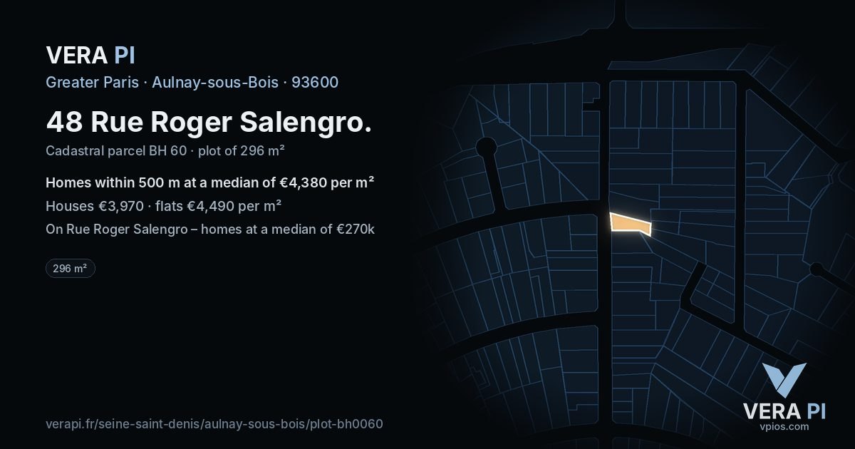 48 Rue Roger Salengro, Aulnay-sous-Bois at night – the plot lit, the parcels around coloured by the prices near them
