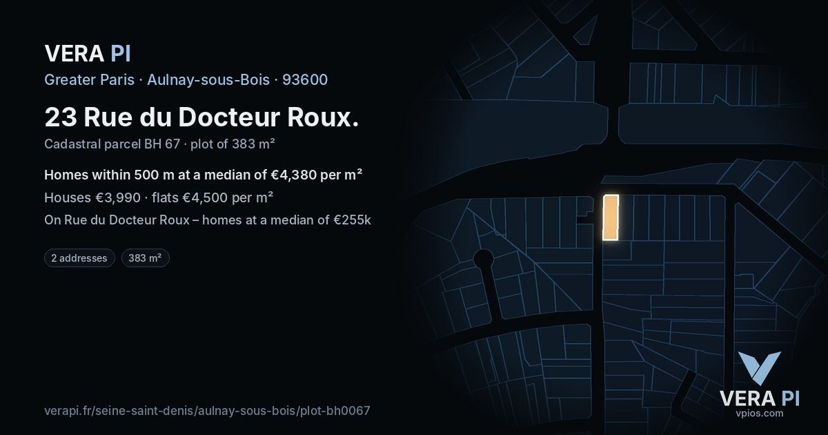 23 Rue du Docteur Roux, Aulnay-sous-Bois at night – the plot lit, the parcels around coloured by the prices near them