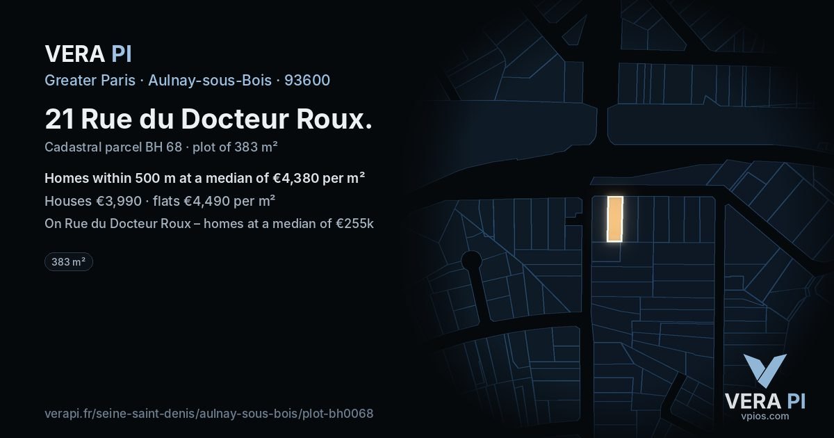 21 Rue du Docteur Roux, Aulnay-sous-Bois at night – the plot lit, the parcels around coloured by the prices near them