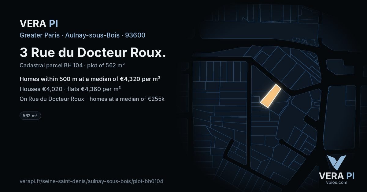 3 Rue du Docteur Roux, Aulnay-sous-Bois at night – the plot lit, the parcels around coloured by the prices near them