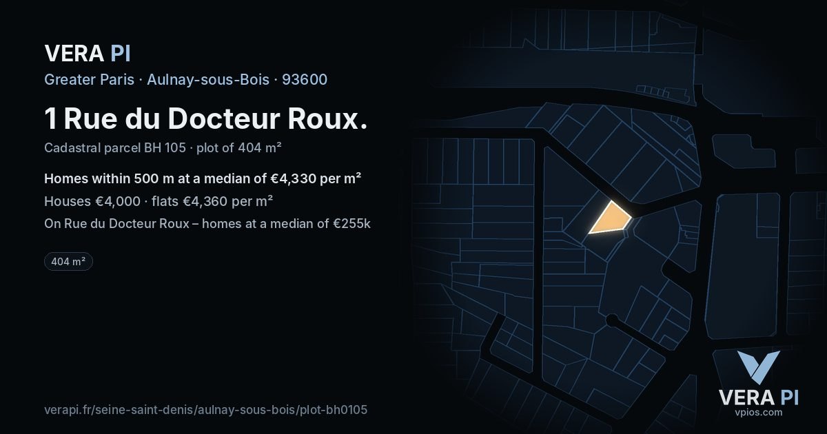 1 Rue du Docteur Roux, Aulnay-sous-Bois at night – the plot lit, the parcels around coloured by the prices near them