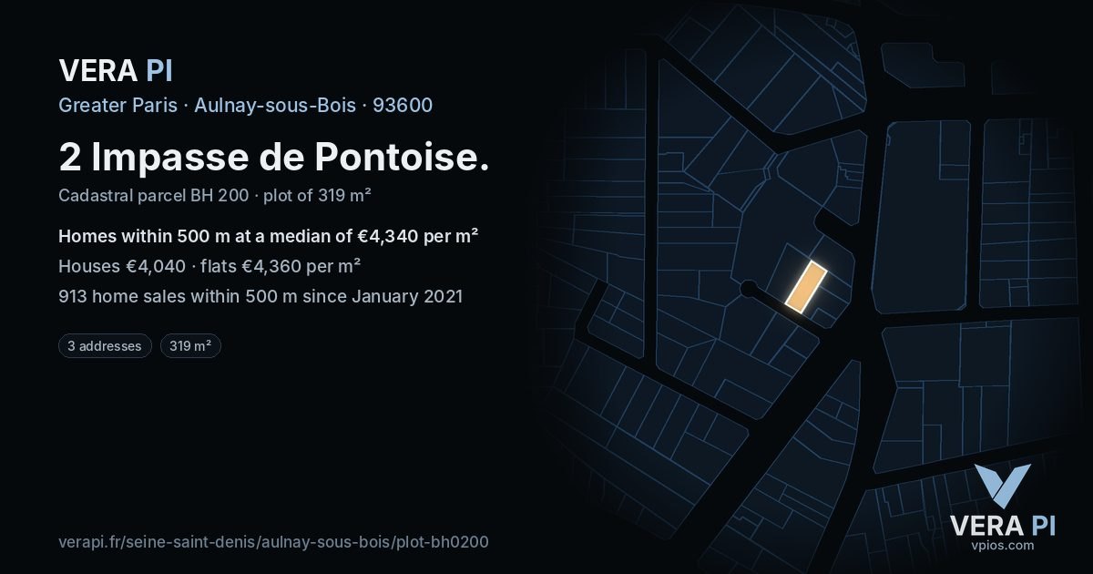 2 Impasse de Pontoise, Aulnay-sous-Bois at night – the plot lit, the parcels around coloured by the prices near them