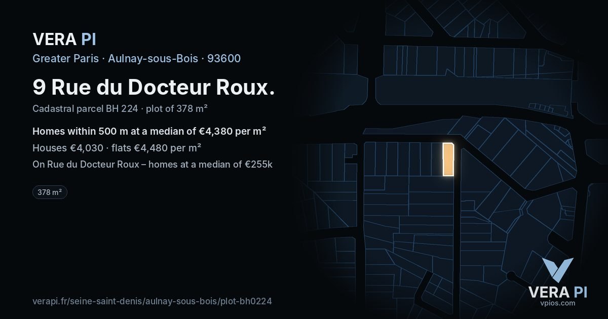 9 Rue du Docteur Roux, Aulnay-sous-Bois at night – the plot lit, the parcels around coloured by the prices near them