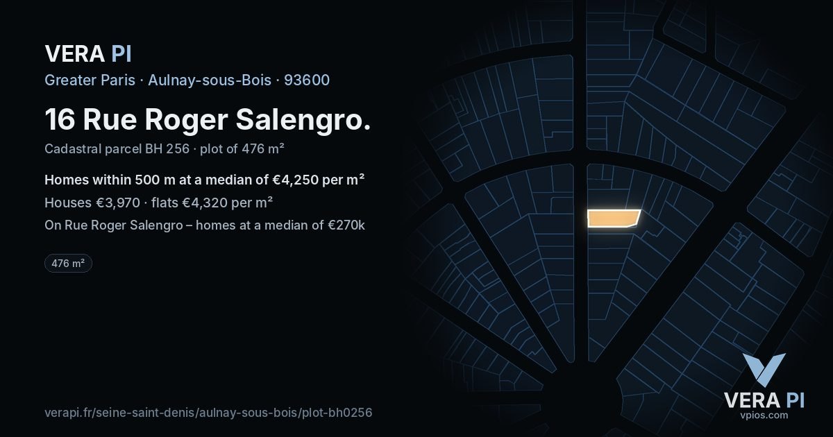 16 Rue Roger Salengro, Aulnay-sous-Bois at night – the plot lit, the parcels around coloured by the prices near them