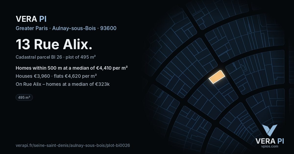13 Rue Alix, Aulnay-sous-Bois at night – the plot lit, the parcels around coloured by the prices near them