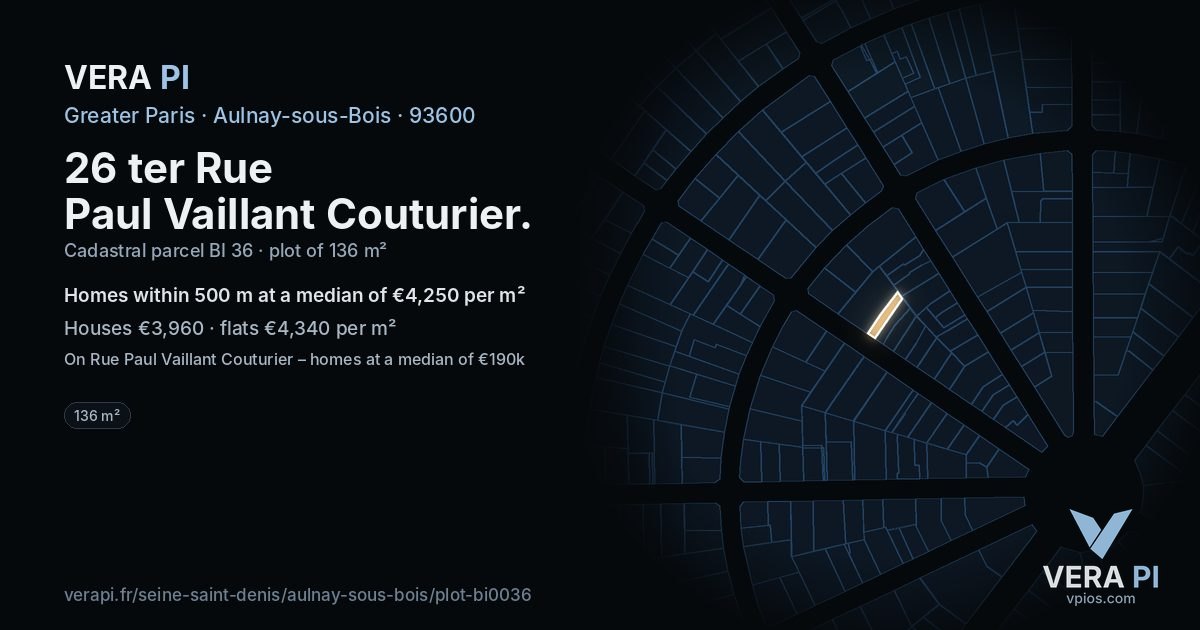 26 ter Rue Paul Vaillant Couturier, Aulnay-sous-Bois at night – the plot lit, the parcels around coloured by the prices near them
