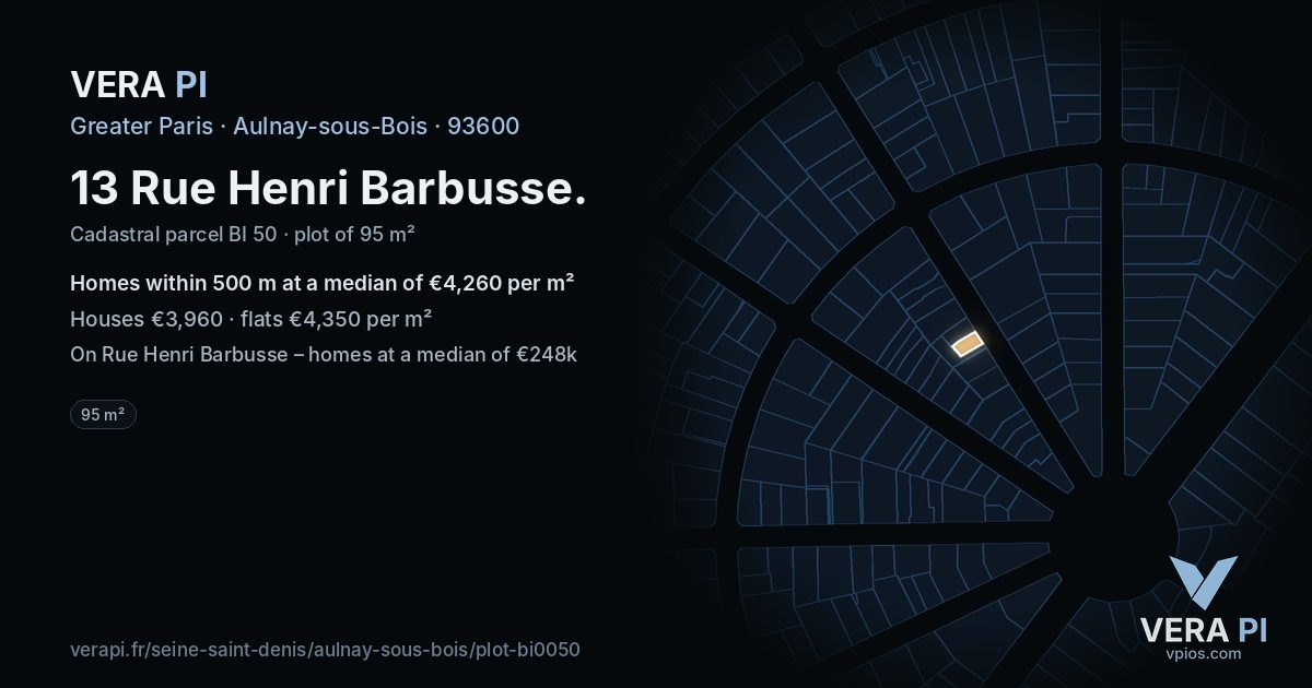13 Rue Henri Barbusse, Aulnay-sous-Bois at night – the plot lit, the parcels around coloured by the prices near them