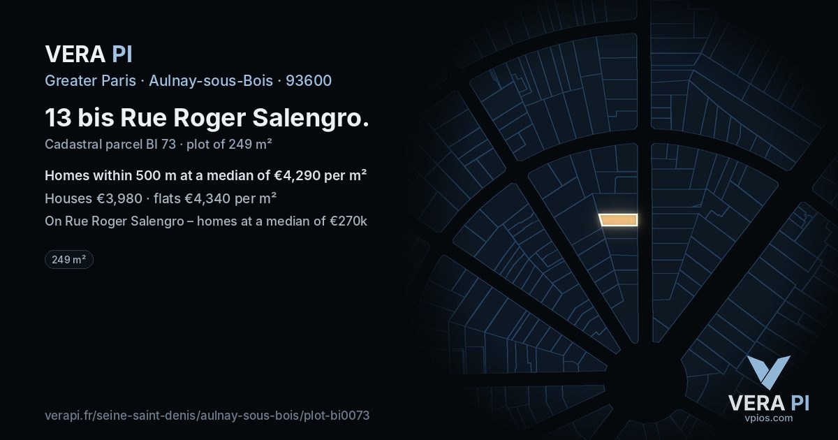 13 bis Rue Roger Salengro, Aulnay-sous-Bois at night – the plot lit, the parcels around coloured by the prices near them