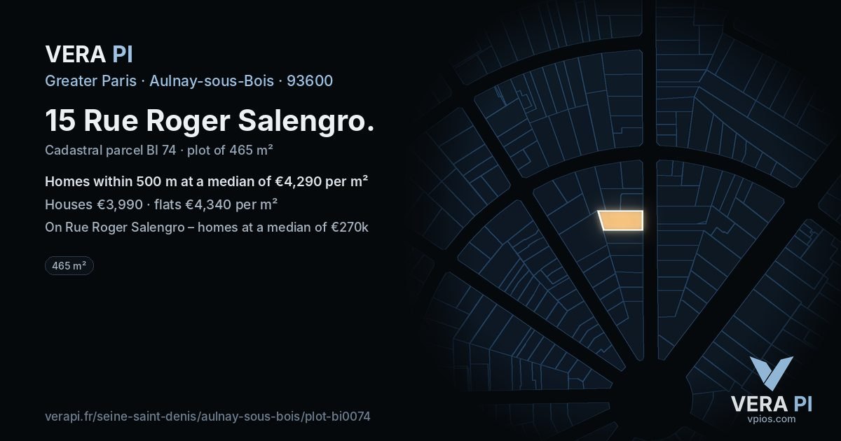 15 Rue Roger Salengro, Aulnay-sous-Bois at night – the plot lit, the parcels around coloured by the prices near them