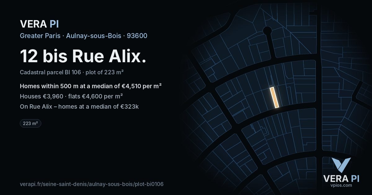 12 bis Rue Alix, Aulnay-sous-Bois at night – the plot lit, the parcels around coloured by the prices near them