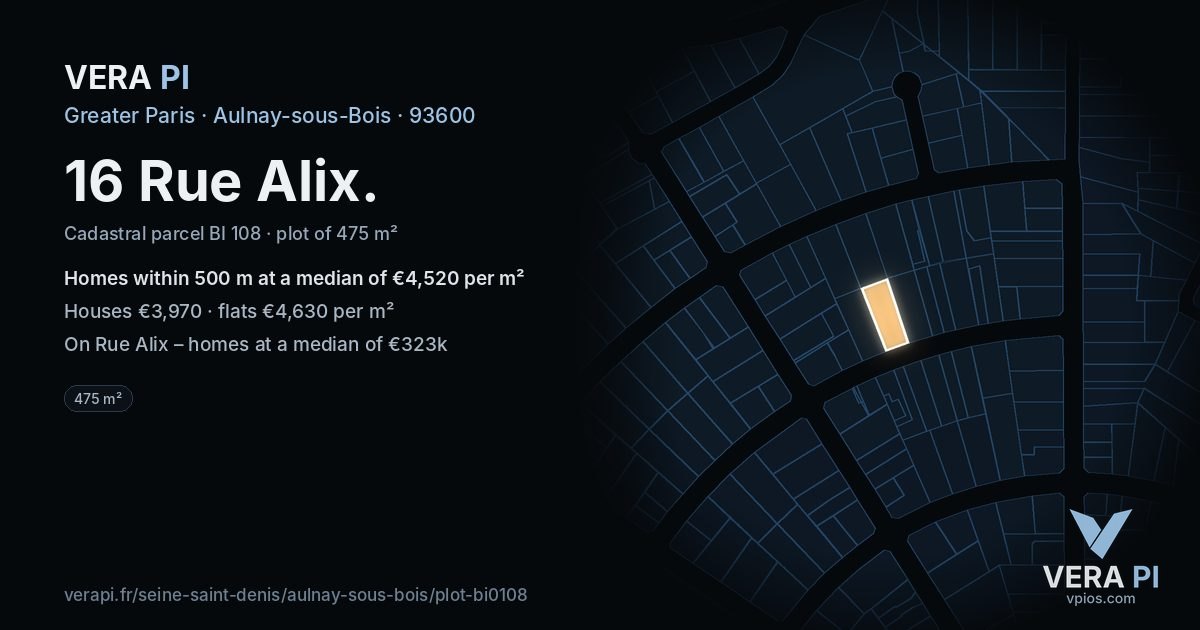 16 Rue Alix, Aulnay-sous-Bois at night – the plot lit, the parcels around coloured by the prices near them