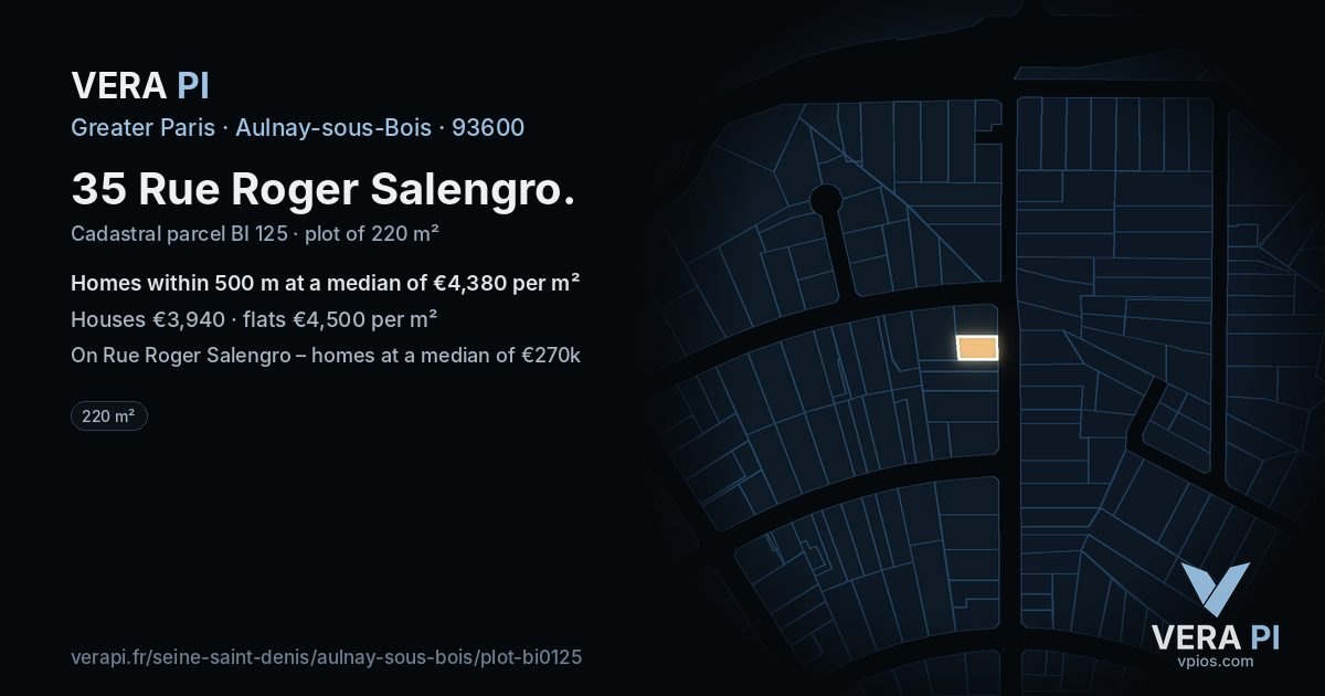 35 Rue Roger Salengro, Aulnay-sous-Bois at night – the plot lit, the parcels around coloured by the prices near them