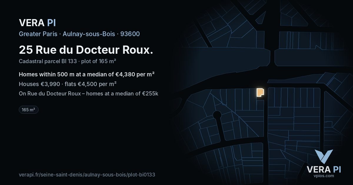 25 Rue du Docteur Roux, Aulnay-sous-Bois at night – the plot lit, the parcels around coloured by the prices near them