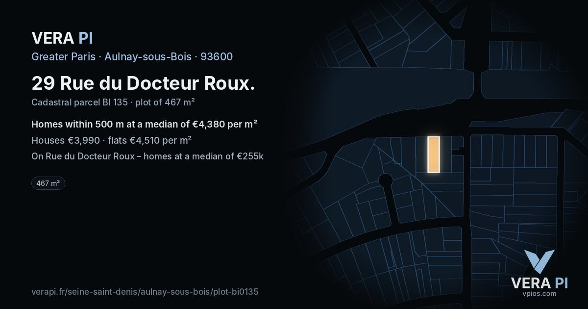 29 Rue du Docteur Roux, Aulnay-sous-Bois at night – the plot lit, the parcels around coloured by the prices near them