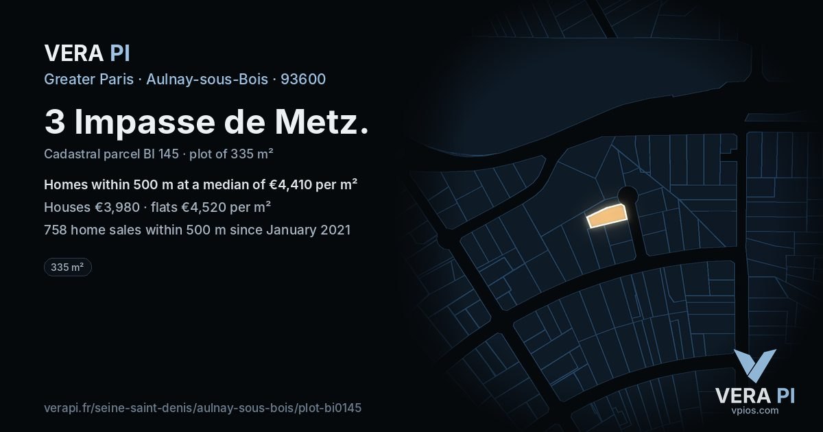 3 Impasse de Metz, Aulnay-sous-Bois at night – the plot lit, the parcels around coloured by the prices near them