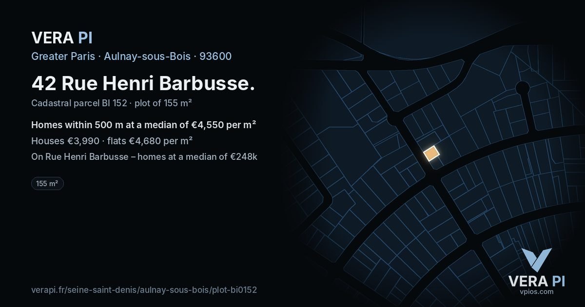42 Rue Henri Barbusse, Aulnay-sous-Bois at night – the plot lit, the parcels around coloured by the prices near them