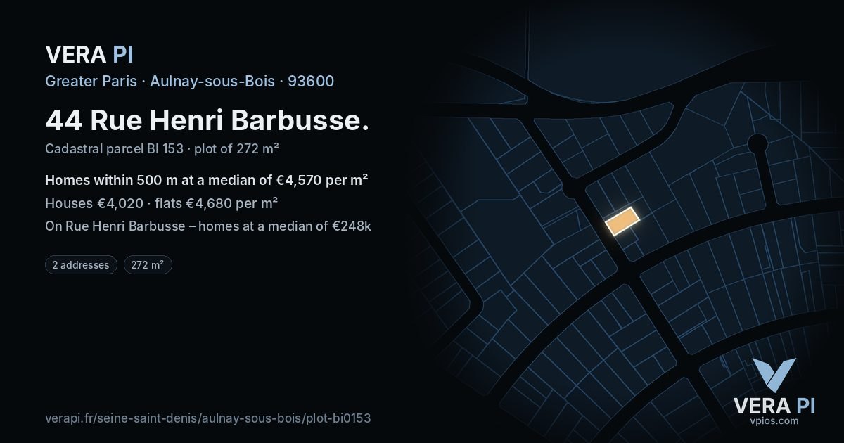 44 Rue Henri Barbusse, Aulnay-sous-Bois at night – the plot lit, the parcels around coloured by the prices near them