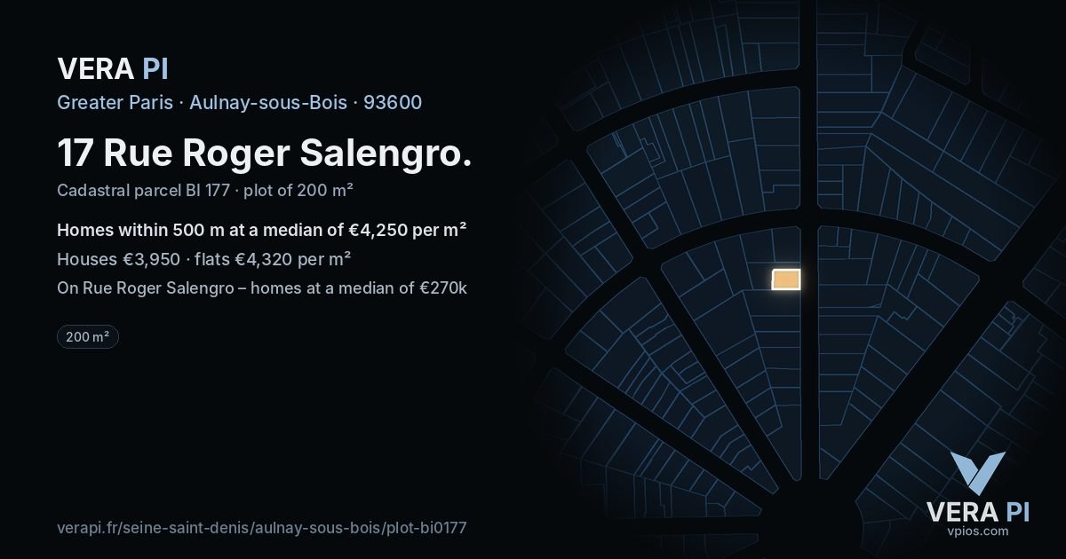 17 Rue Roger Salengro, Aulnay-sous-Bois at night – the plot lit, the parcels around coloured by the prices near them