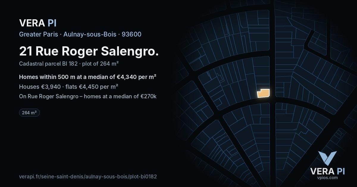 21 Rue Roger Salengro, Aulnay-sous-Bois at night – the plot lit, the parcels around coloured by the prices near them
