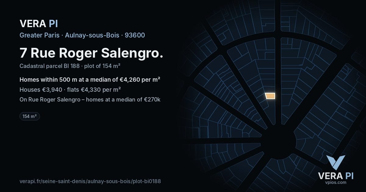 7 Rue Roger Salengro, Aulnay-sous-Bois at night – the plot lit, the parcels around coloured by the prices near them