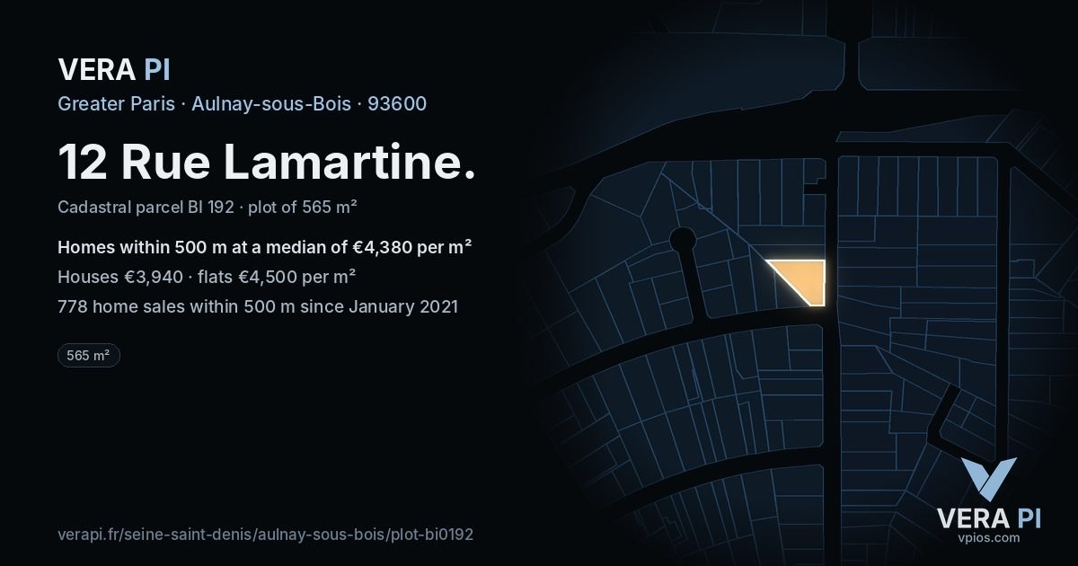 12 Rue Lamartine, Aulnay-sous-Bois at night – the plot lit, the parcels around coloured by the prices near them