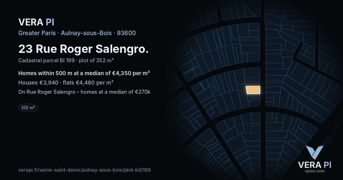 23 Rue Roger Salengro, Aulnay-sous-Bois at night – the plot lit, the parcels around coloured by the prices near them