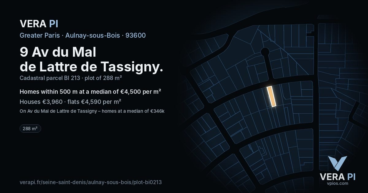 9 Av du Mal de Lattre de Tassigny, Aulnay-sous-Bois at night – the plot lit, the parcels around coloured by the prices near them