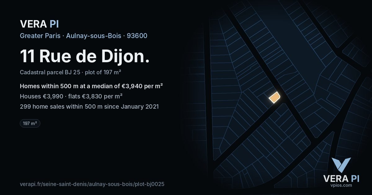 11 Rue de Dijon, Aulnay-sous-Bois at night – the plot lit, the parcels around coloured by the prices near them