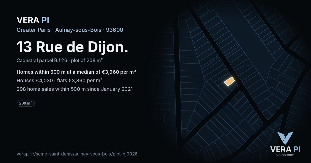13 Rue de Dijon, Aulnay-sous-Bois at night – the plot lit, the parcels around coloured by the prices near them