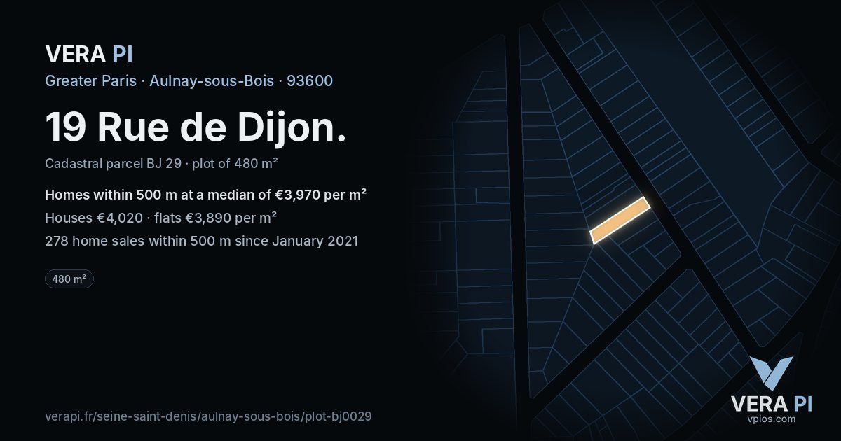 19 Rue de Dijon, Aulnay-sous-Bois at night – the plot lit, the parcels around coloured by the prices near them