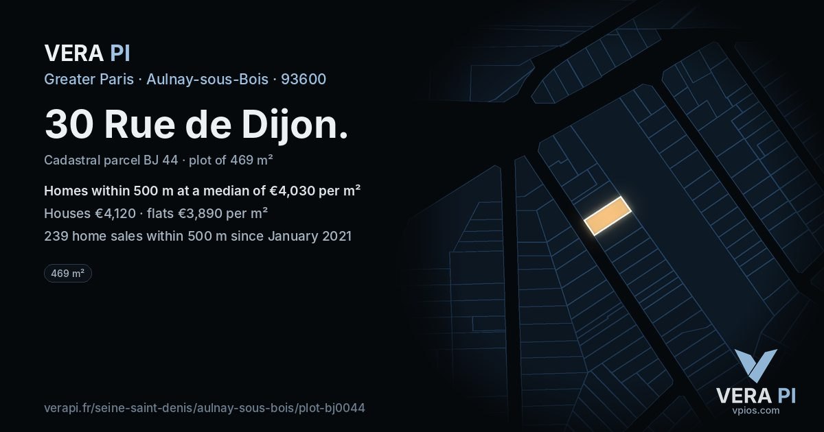 30 Rue de Dijon, Aulnay-sous-Bois at night – the plot lit, the parcels around coloured by the prices near them
