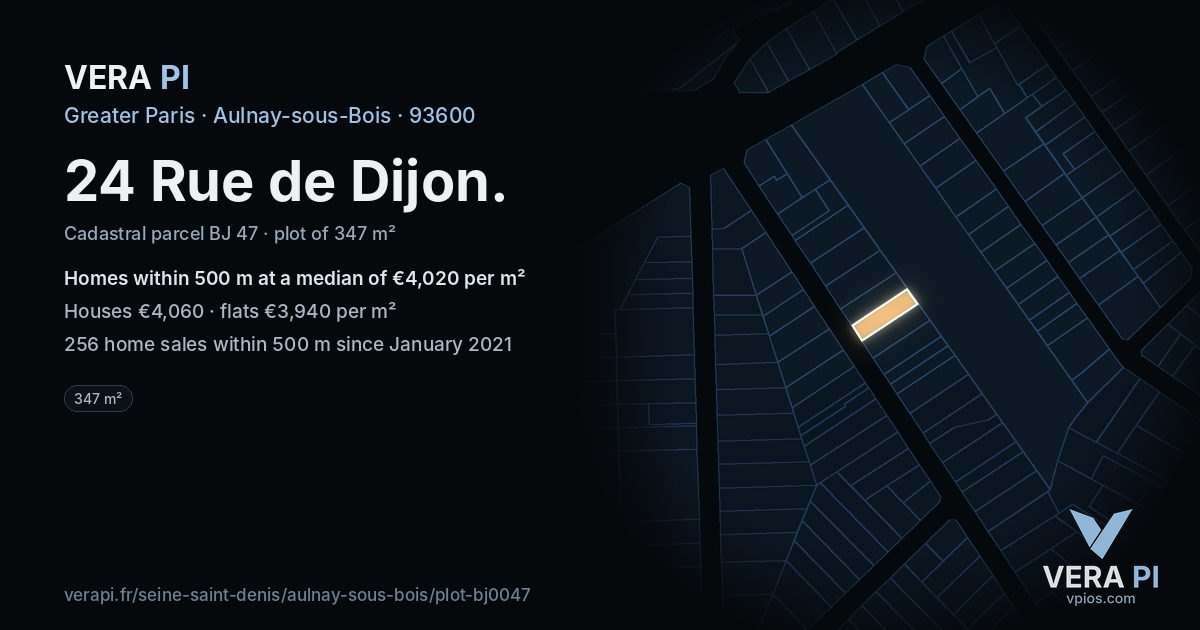 24 Rue de Dijon, Aulnay-sous-Bois at night – the plot lit, the parcels around coloured by the prices near them