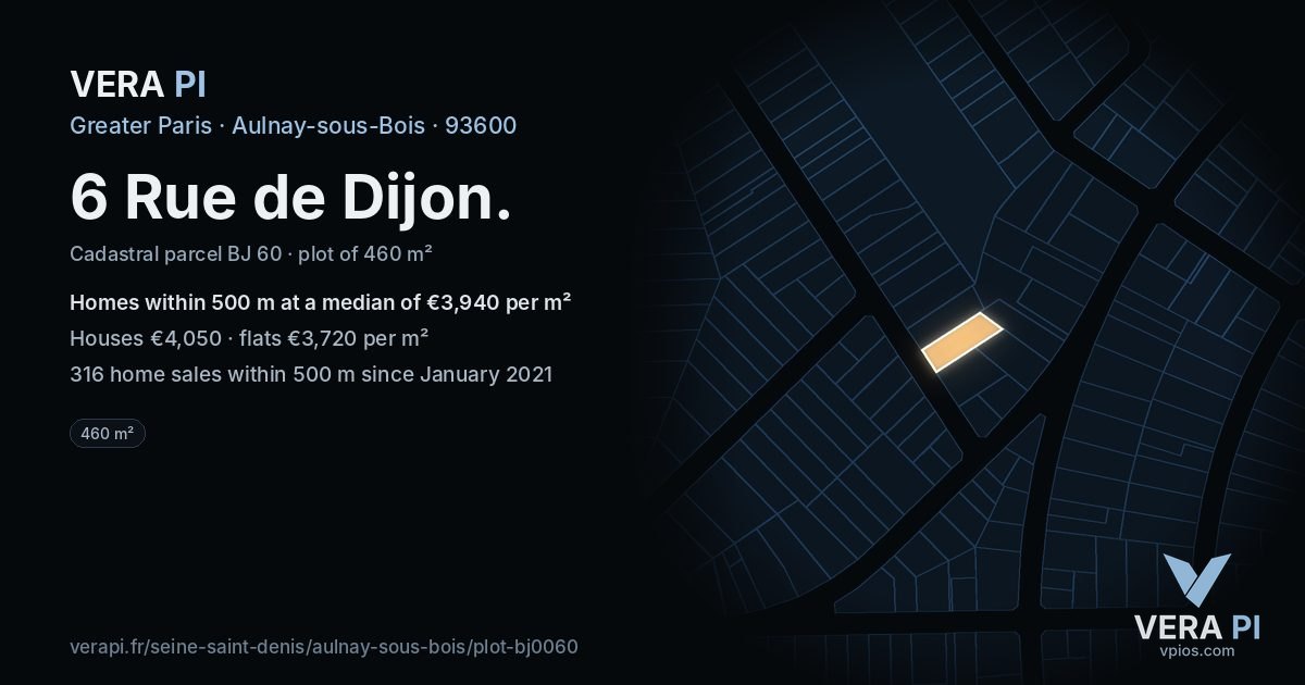 6 Rue de Dijon, Aulnay-sous-Bois at night – the plot lit, the parcels around coloured by the prices near them