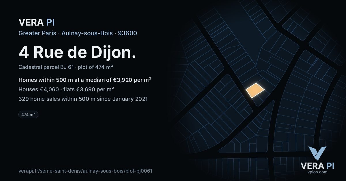 4 Rue de Dijon, Aulnay-sous-Bois at night – the plot lit, the parcels around coloured by the prices near them