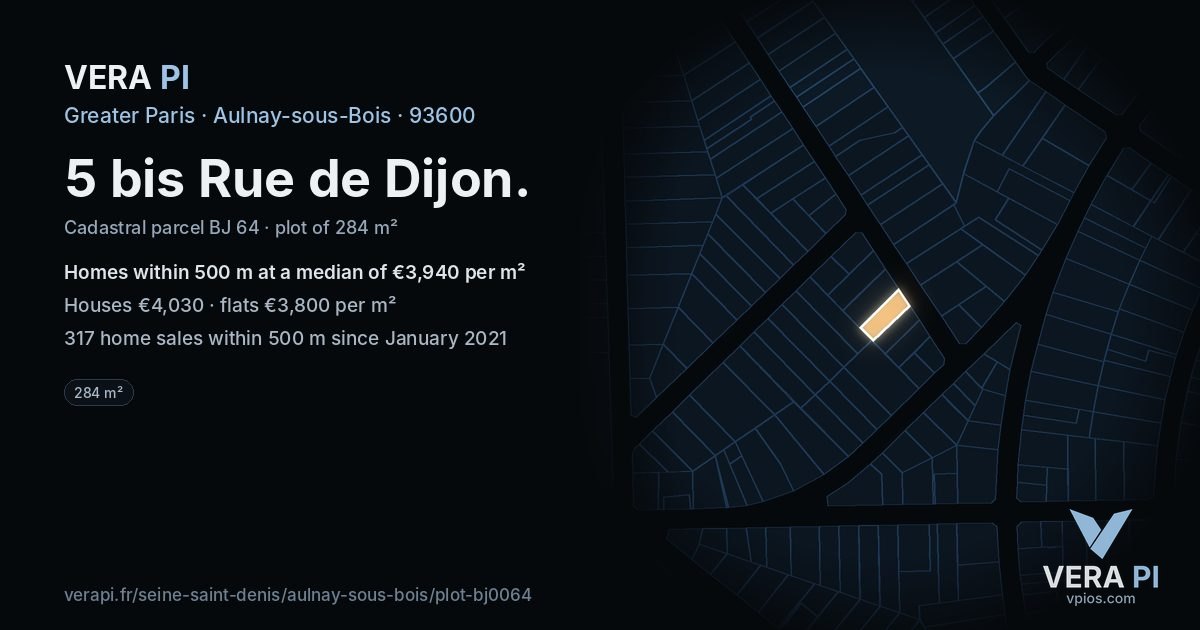 5 bis Rue de Dijon, Aulnay-sous-Bois at night – the plot lit, the parcels around coloured by the prices near them