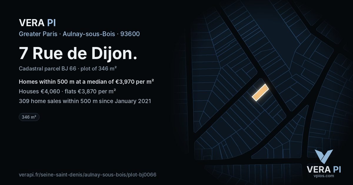 7 Rue de Dijon, Aulnay-sous-Bois at night – the plot lit, the parcels around coloured by the prices near them