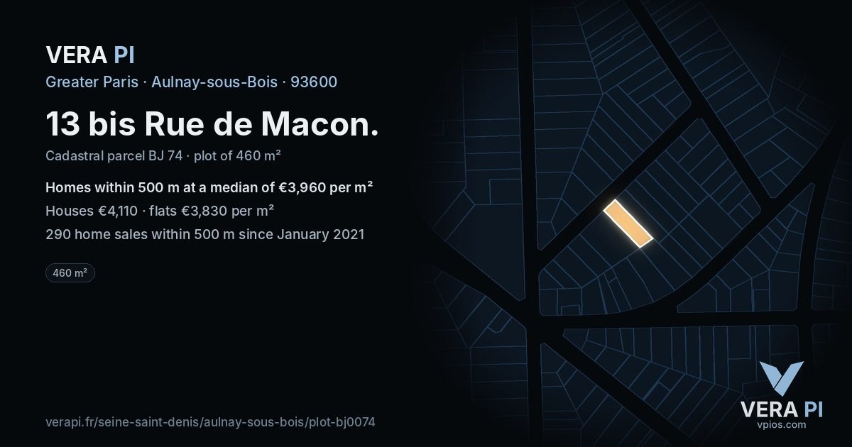 13 bis Rue de Macon, Aulnay-sous-Bois at night – the plot lit, the parcels around coloured by the prices near them