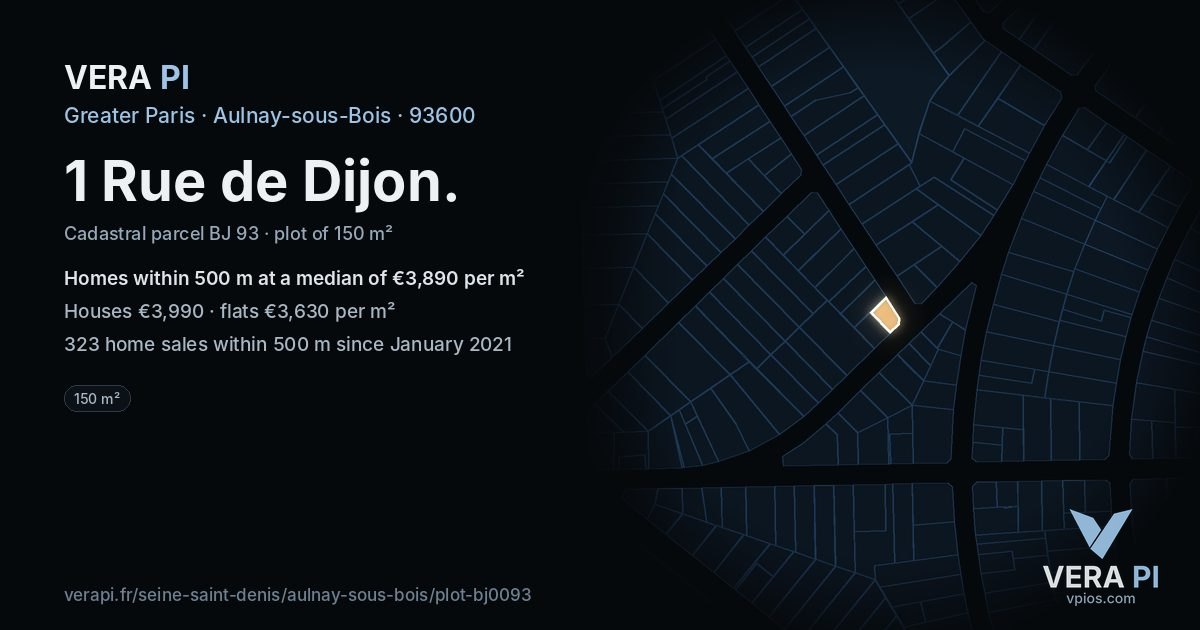 1 Rue de Dijon, Aulnay-sous-Bois at night – the plot lit, the parcels around coloured by the prices near them