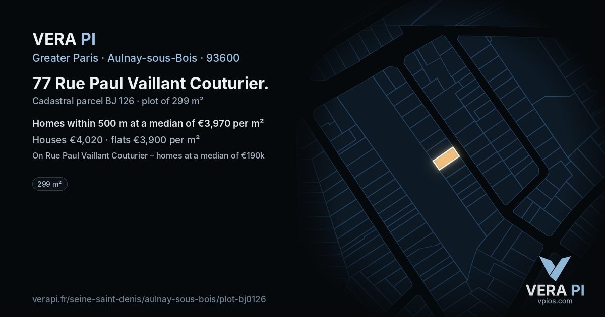 77 Rue Paul Vaillant Couturier, Aulnay-sous-Bois at night – the plot lit, the parcels around coloured by the prices near them