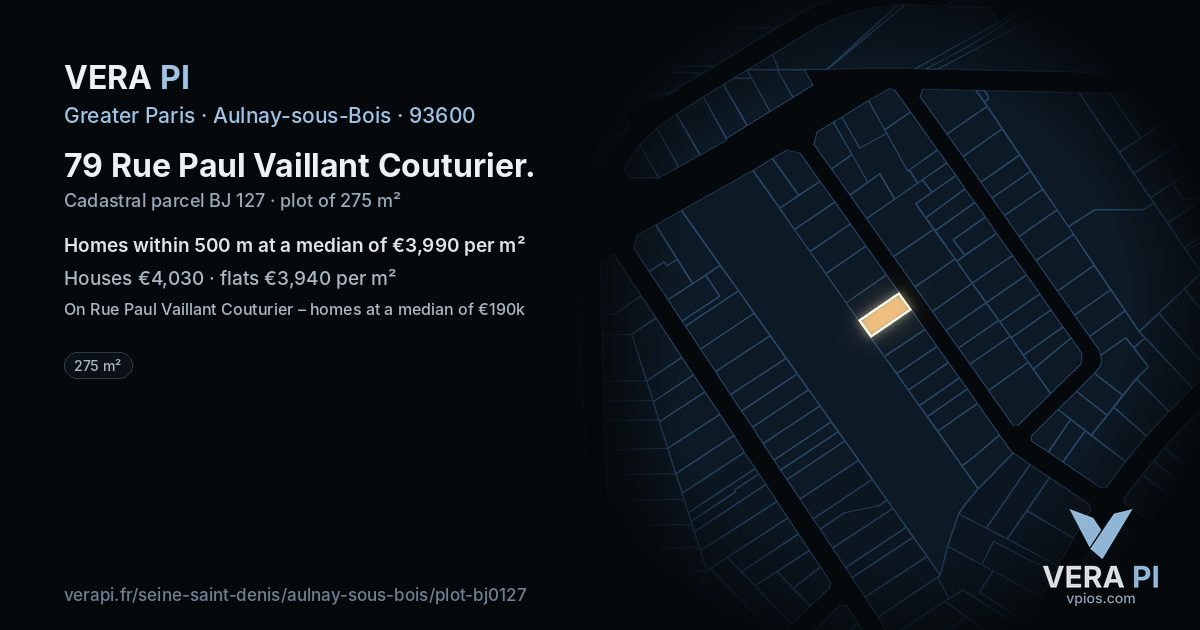79 Rue Paul Vaillant Couturier, Aulnay-sous-Bois at night – the plot lit, the parcels around coloured by the prices near them