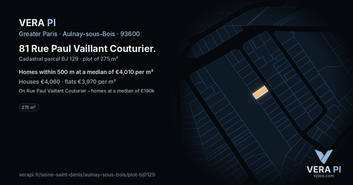 81 Rue Paul Vaillant Couturier, Aulnay-sous-Bois at night – the plot lit, the parcels around coloured by the prices near them