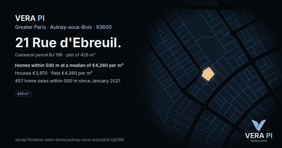 21 Rue d'Ebreuil, Aulnay-sous-Bois at night – the plot lit, the parcels around coloured by the prices near them