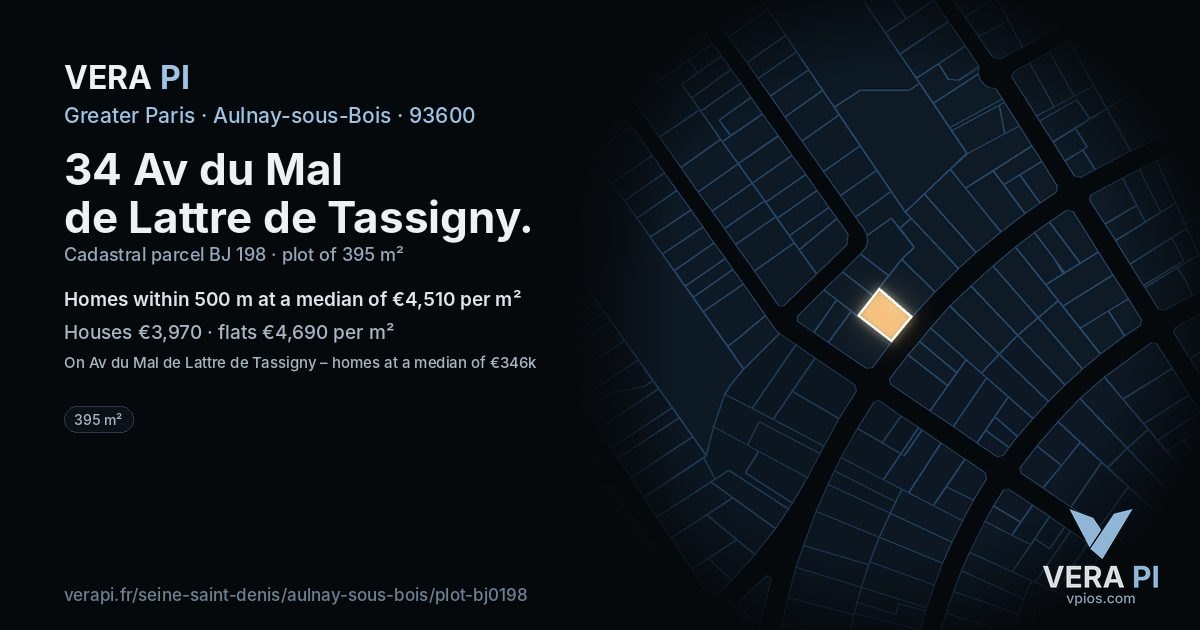 34 Av du Mal de Lattre de Tassigny, Aulnay-sous-Bois at night – the plot lit, the parcels around coloured by the prices near them