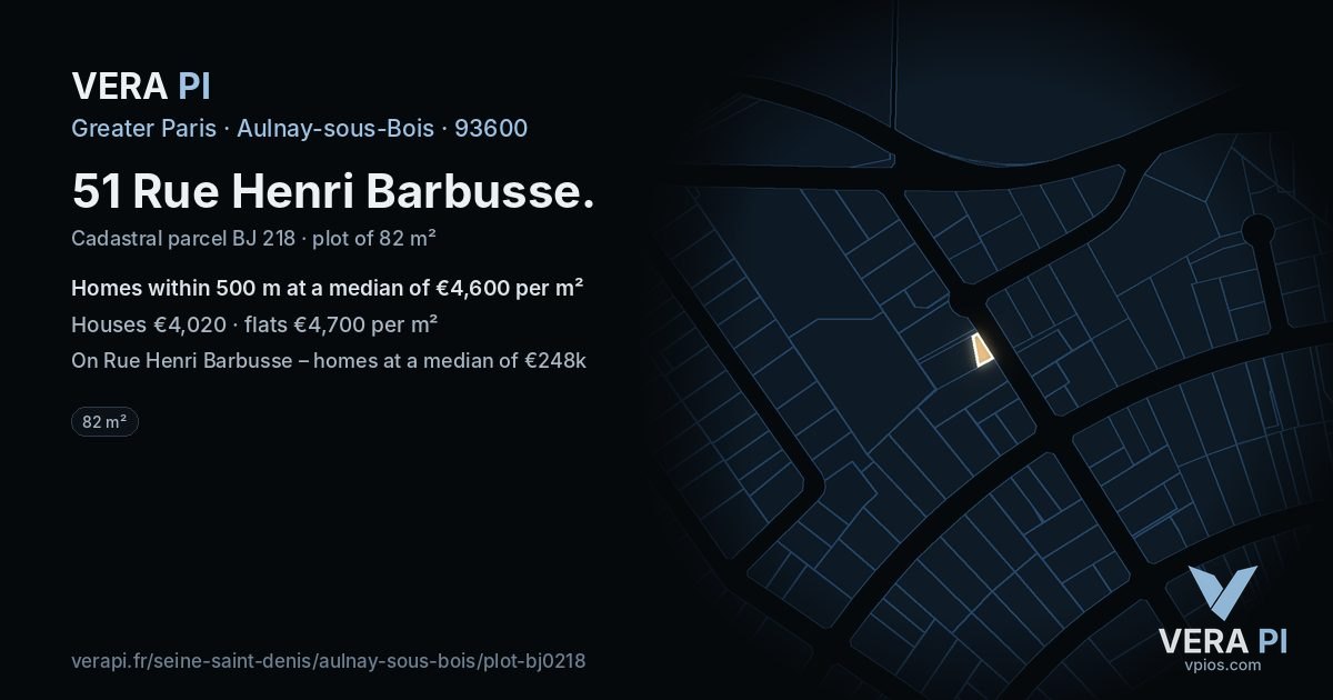 51 Rue Henri Barbusse, Aulnay-sous-Bois at night – the plot lit, the parcels around coloured by the prices near them