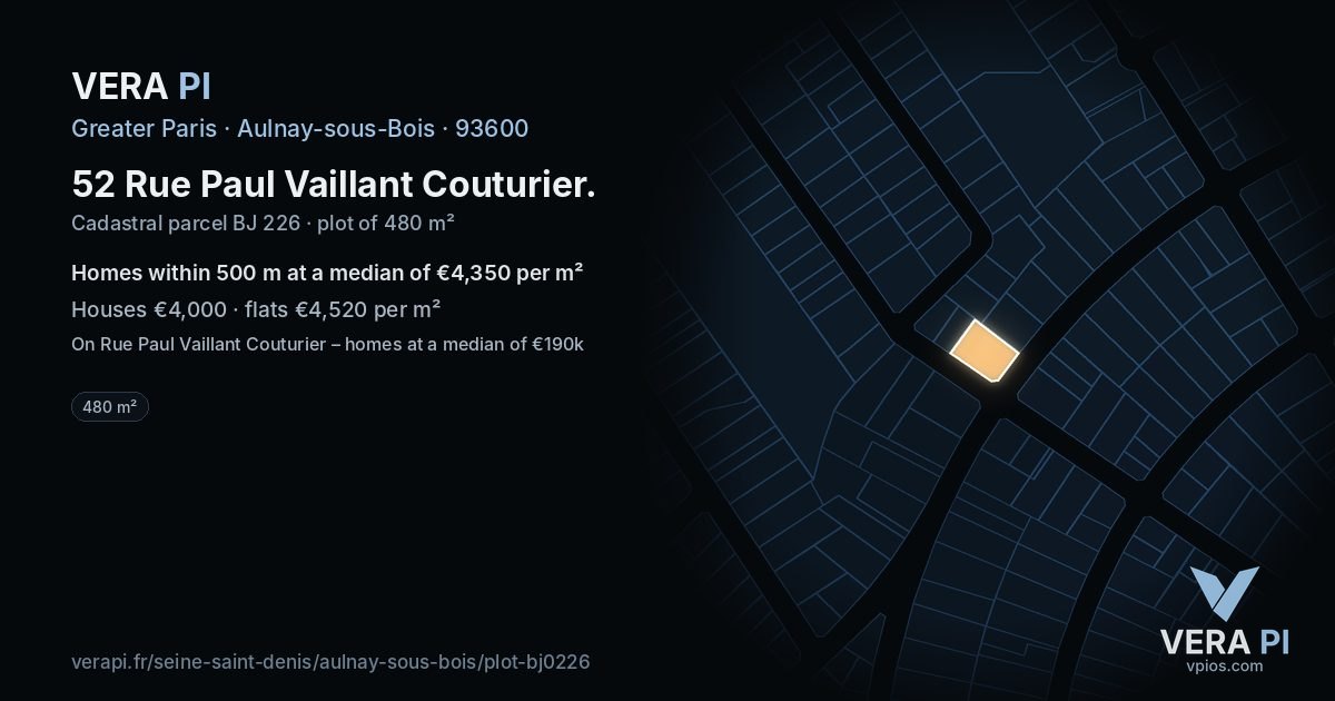 52 Rue Paul Vaillant Couturier, Aulnay-sous-Bois at night – the plot lit, the parcels around coloured by the prices near them