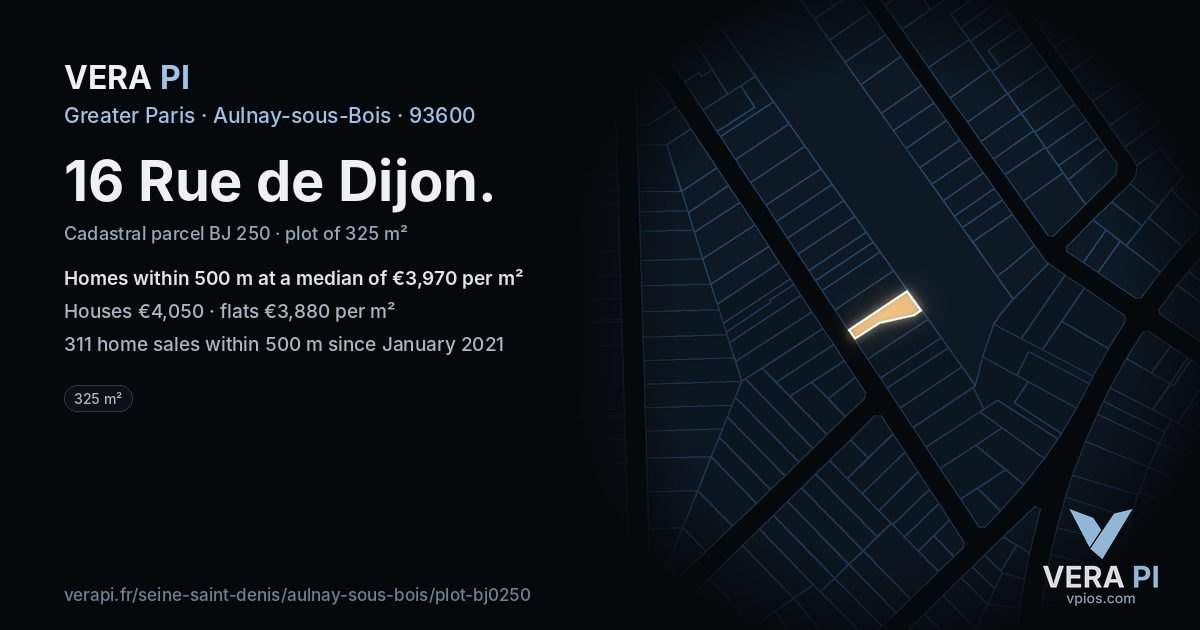 16 Rue de Dijon, Aulnay-sous-Bois at night – the plot lit, the parcels around coloured by the prices near them