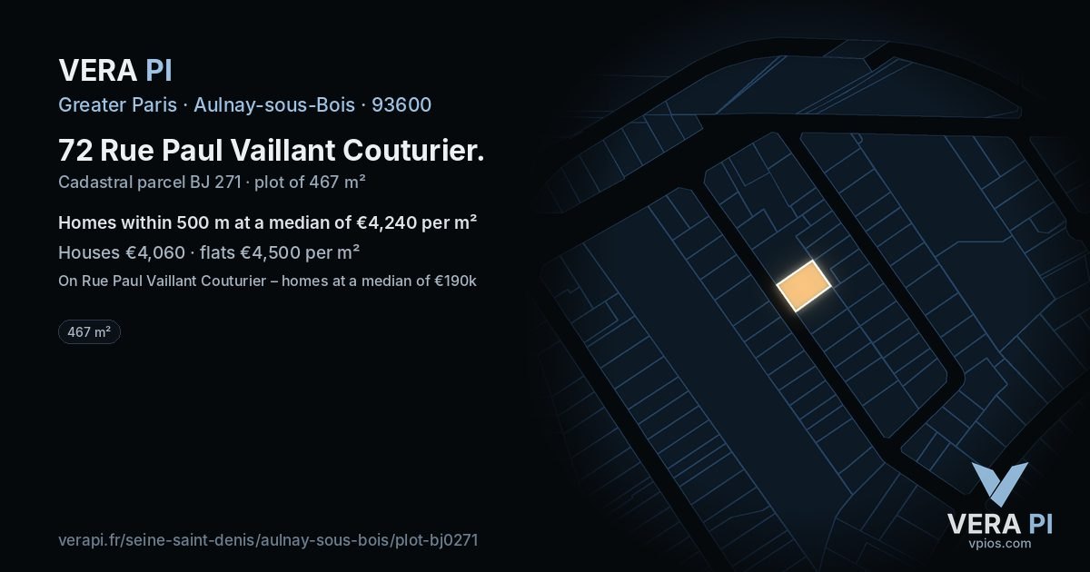 72 Rue Paul Vaillant Couturier, Aulnay-sous-Bois at night – the plot lit, the parcels around coloured by the prices near them