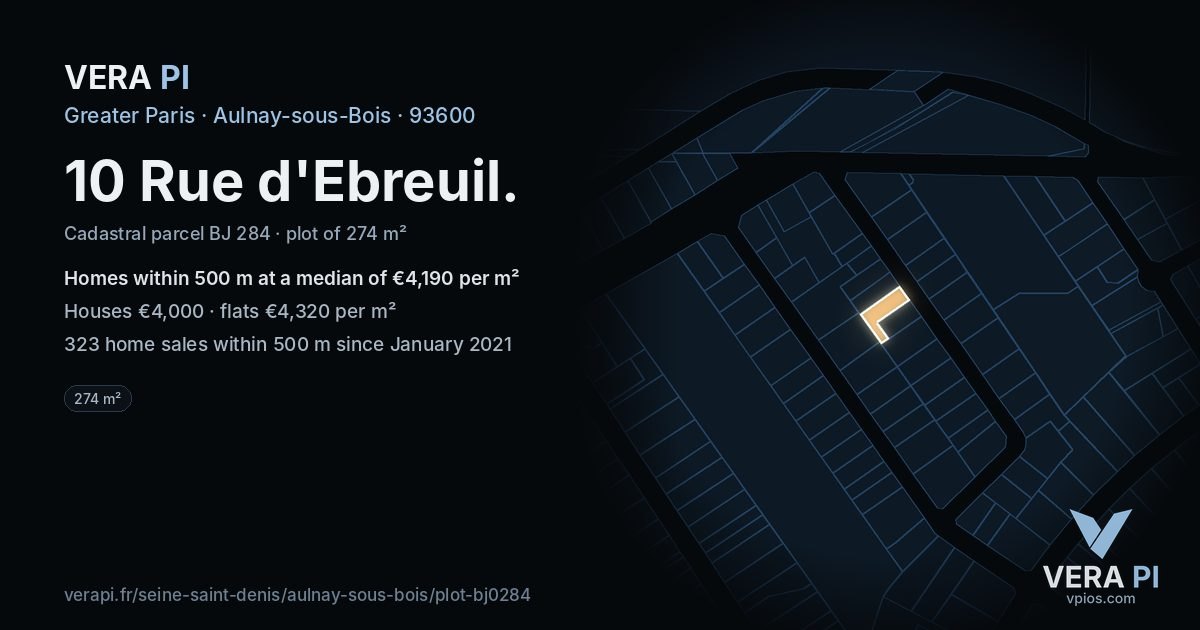 10 Rue d'Ebreuil, Aulnay-sous-Bois at night – the plot lit, the parcels around coloured by the prices near them